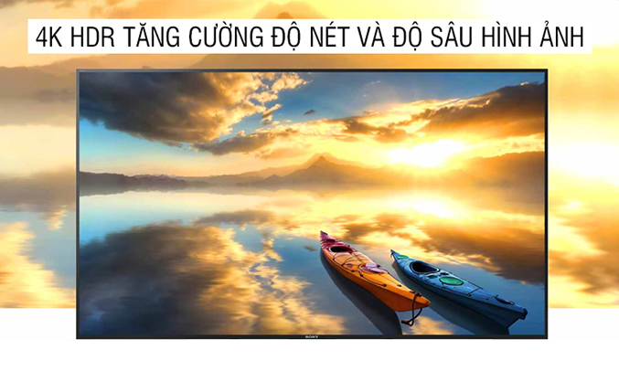 Hình ảnh chất lượng hình ảnh 4K chi tiết, chân thật với cuộc sống